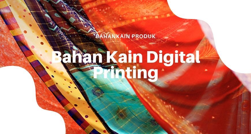 Jenis Bahan Kain Digital Printing Di Bahankain.com